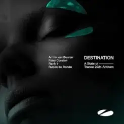 Armin van Buuren, Ferry Corsten, Rank 1 & Ruben - Destination слушать онлайн