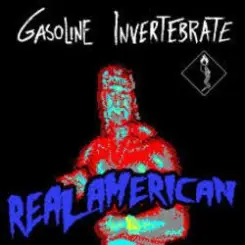Gasoline Invertebrate - Reality Is Undefeated слушать онлайн