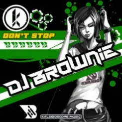 DJ Brownie - Don't Stop слушать онлайн