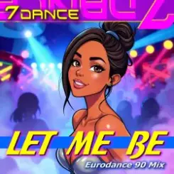 7dance & Melody Castellari - Let me be (Eurodance 90 Radio) слушать онлайн