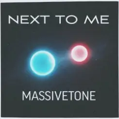 MassiveTONE - Next to me слушать онлайн